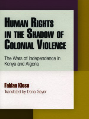 cover image of Human Rights in the Shadow of Colonial Violence